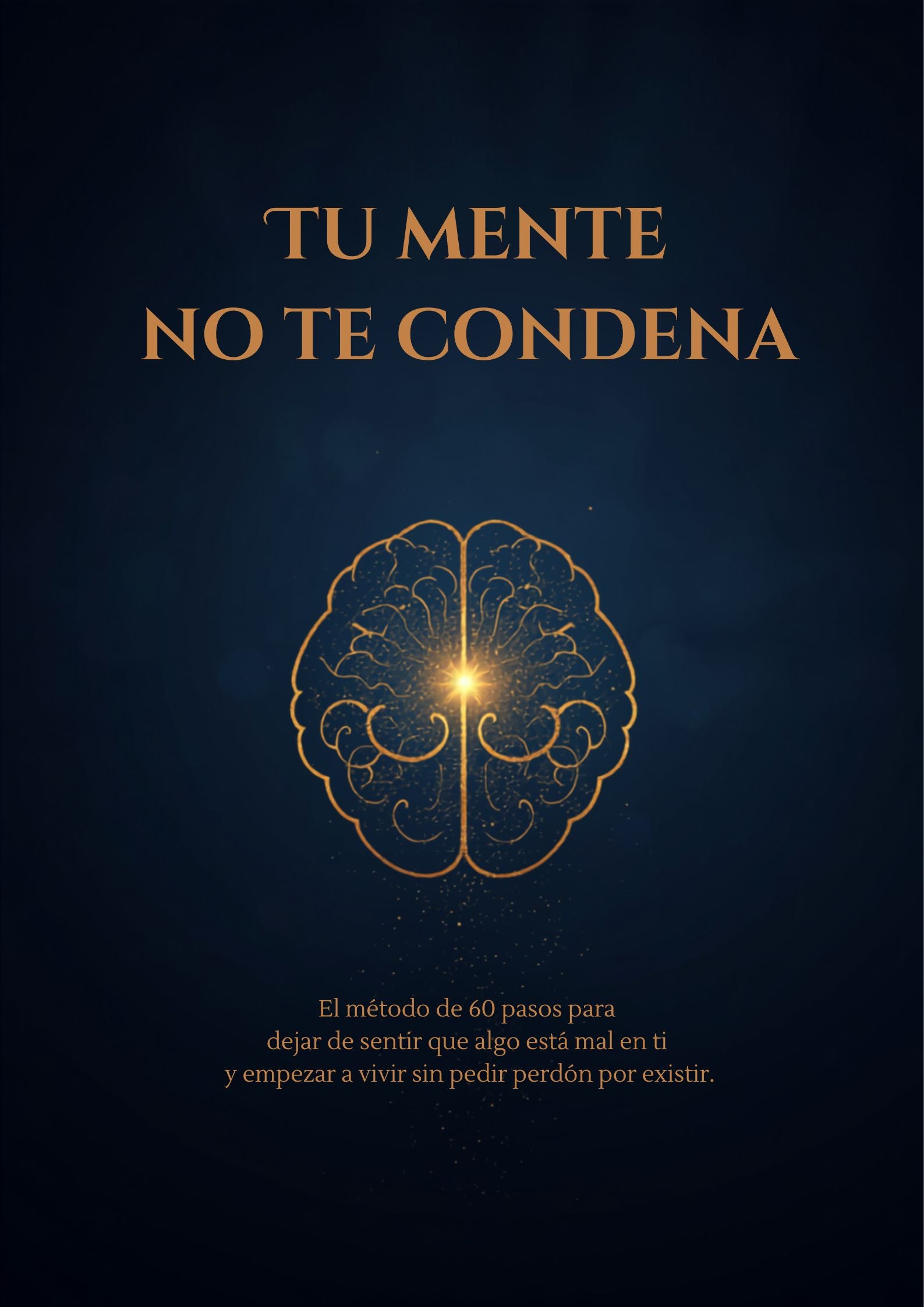 Tu Mente NO TE Condena
